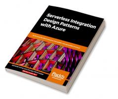 Serverless Integration Design patterns with Azure