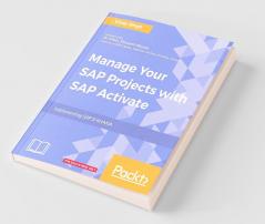 Manage Your SAP Projects with SAP Activate
