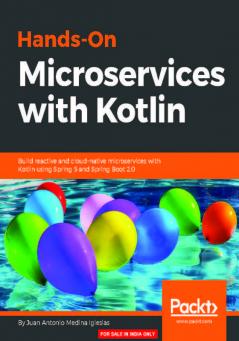 Hands-On Microservices with Kotlin