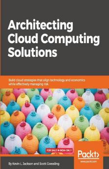 Architecting Cloud Computing Solutions