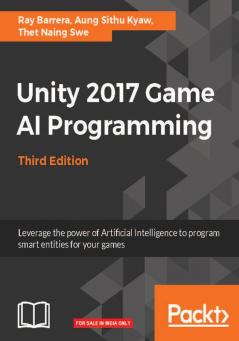 Unity 2017 Game AI Programming - Third Edition