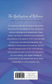 The Realization of Balance: Poetry of Love Light Dark and Healing