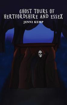 Ghost Tours of Hertfordshire and Essex