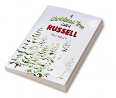 A Christmas Tree Called Russell