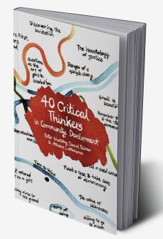 40 Critical Thinkers in Community Development