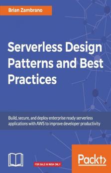 Serverless Design Patterns and Best Practices