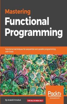 Mastering Functional Programming