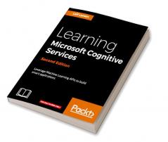 Learning Microsoft Cognitive Services