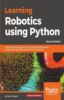 Learning Robotics using Python