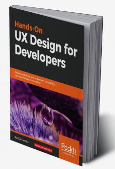 Hands-On UX Design for Developers