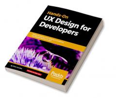 Hands-On UX Design for Developers