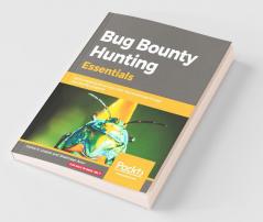 Bug Bounty Hunting Essentials
