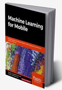 Machine Learning for Mobile