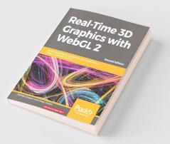 Real-Time 3D Graphics with WebGL 2 - Second Edition