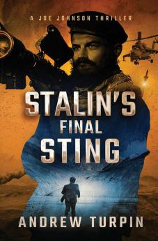 Stalin's Final Sting: A Joe Johnson Thriller Book 4