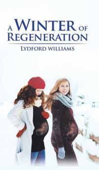 A Winter of Regeneration