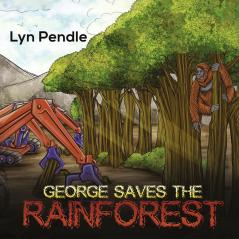 George Saves the Rainforest
