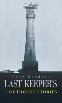 Last Keeper's Lighthouse Stories