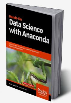 Hands-On Data Science with Anaconda