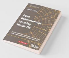 Deep Reinforcement Learning Hands-On