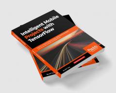 Intelligent Mobile Projects with TensorFlow