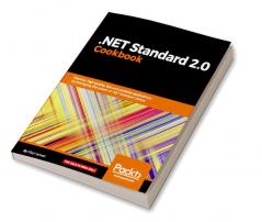 .NET Standard 2.0 Cookbook