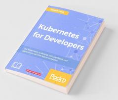 Kubernetes for Developers