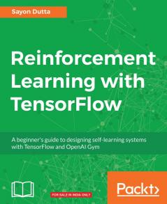 Reinforcement Learning with TensorFlow