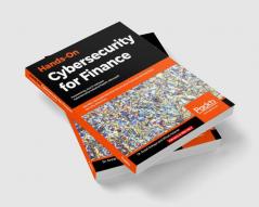 Hands-On Cybersecurity for Finance