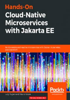 Hands-On Cloud-Native Microservices with Jakarta EE