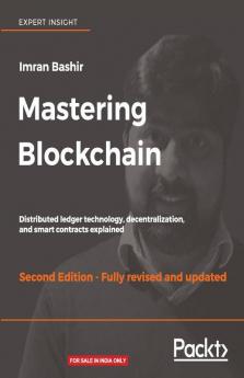 Mastering Blockchain - Second Edition