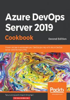 Azure DevOps Server 2019 Cookbook