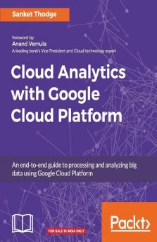 Cloud Analytics with Google Cloud Platform
