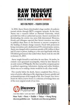 Raw Thought Raw Nerve: Inside the Mind of Aaron Swartz: not-for-profit - revised fourth edition