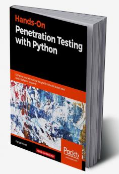 Hands-On Penetration Testing with Python