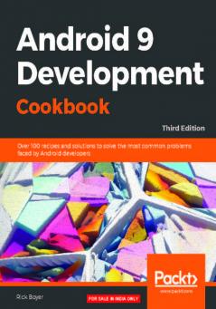 Android 9 Application Development Cookbook