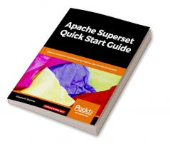 Apache Superset Quick Start Guide