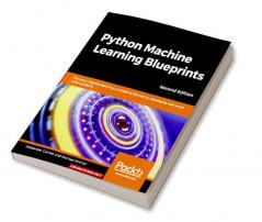 Python Machine Learning Blueprints - Second Edition