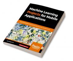 Machine Learning Projects for Mobile Applications