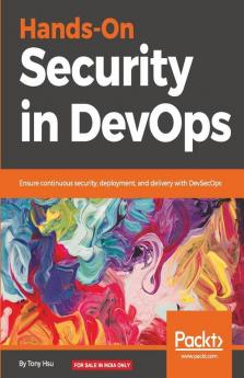 Hands-On Security in DevOps