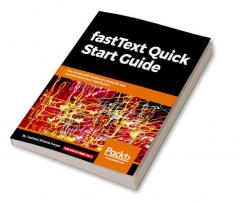 fastText Quick Start Guide