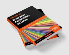 Hands-On Enterprise Automation on Linux