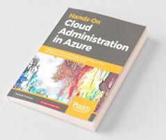 Hands-On Cloud Administration in Azure