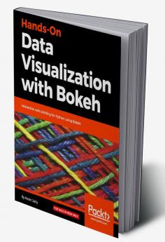 Hands-On Data Visualization with Bokeh