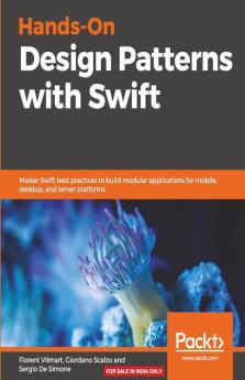 Hands-On Design Patterns with Swift