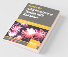 Hands-On AWS Penetration Testing with Kali Linux
