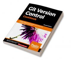 Git Version Control Cookbook