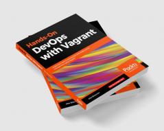 Hands-On DevOps with Vagrant