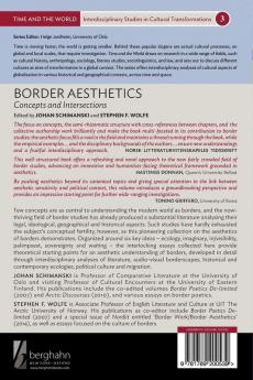 Border Aesthetics: Concepts and Intersections: 3 (Time and the World: Interdisciplinary Studies in Cultural Transformations 3)