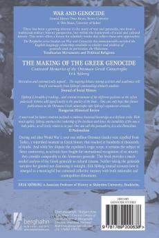 The Making of the Greek Genocide: Contested Memories of the Ottoman Greek Catastrophe: 23 (War and Genocide 23)